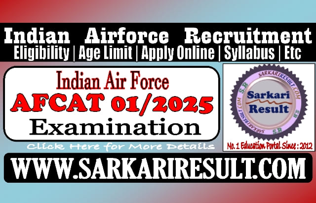 Sarkari Result AFCAT 01/2025 Exam 2024