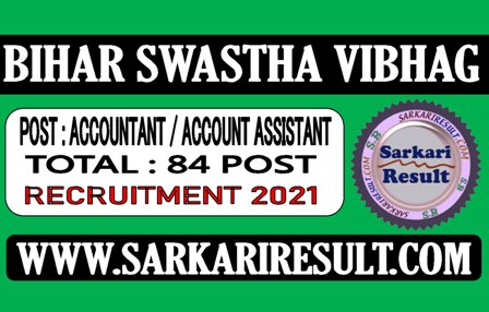 Bihar Swastha Vibhag Accountant Recruitment 2021