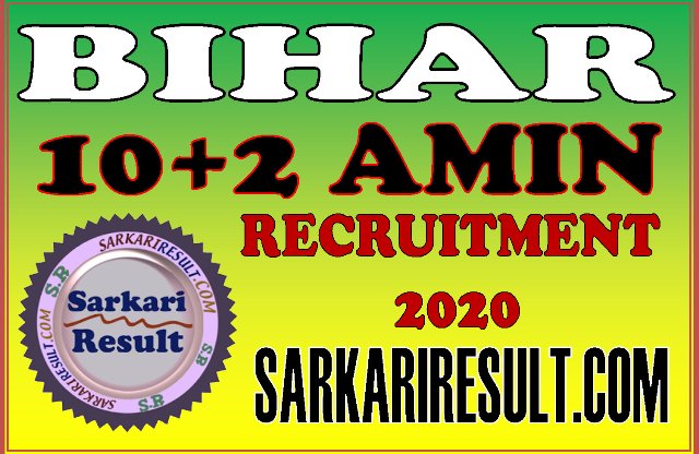 Bihar AMIN 10+2 Recruitment 2020