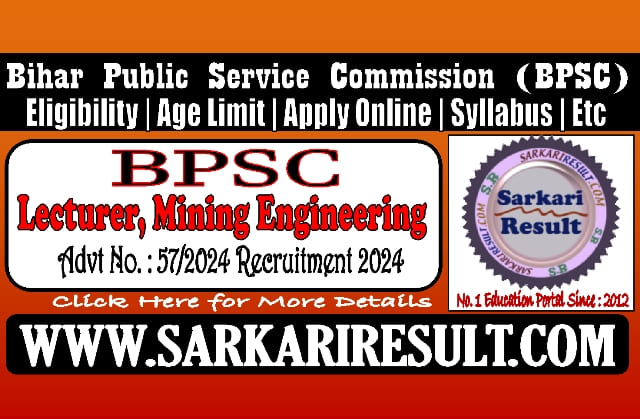 Sarkari Result Coast Guard BPSC Lecturer Mining Engineering Online Form 2024