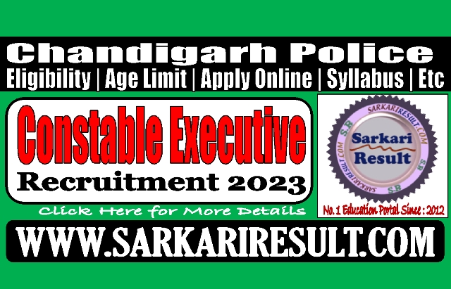 Sarkari Result Chandigarh Police Constable Online Form 2023