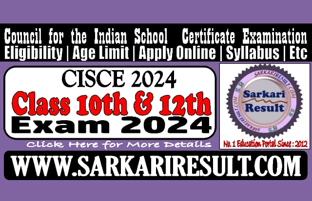 Sarkari Result ICSE Time Table 2024