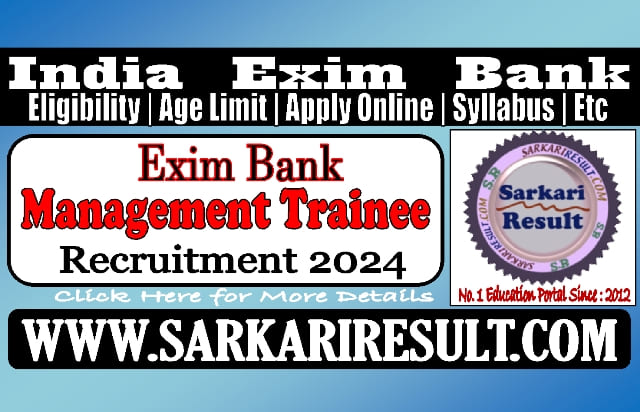 Sarkari Result Exim Bank MT Online Form 2024