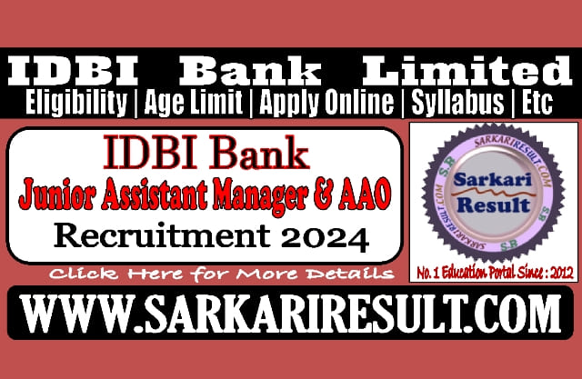 Sarkari Result IDBI Bank JAM and AAO Recruitment 2024