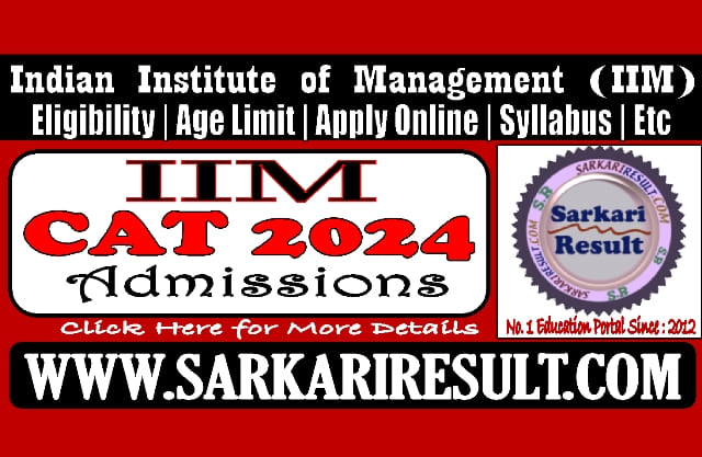 Sarkari Result IIM CAT Admissions Online Form 2024