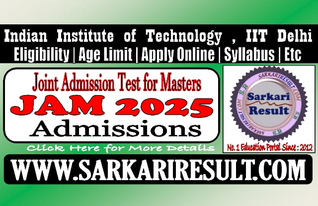 Sarkari Result JAM 2025 Online Form