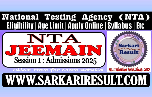 Sarkari Result JEEMAIN 2025 Online Form