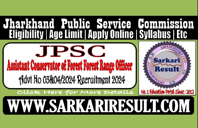 Sarkari Result Jharkhand JPSC ACF FRO Online Form 2024