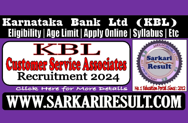 Sarkari Result Karnataka Bank CSA Online Form 2024