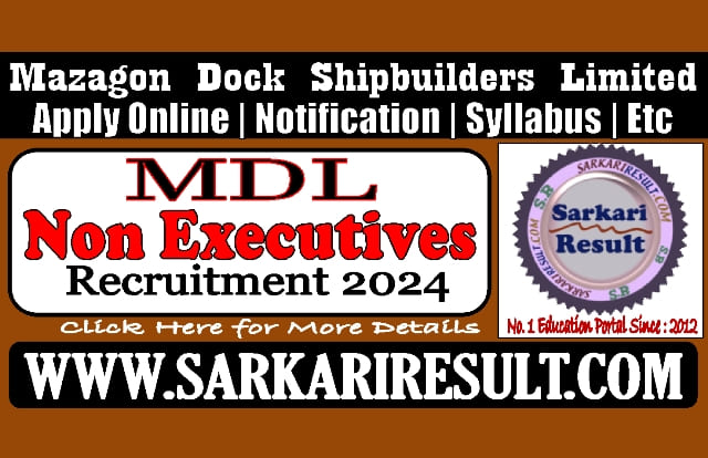 Sarkari Result MDL Non Executives Recruitment 2024