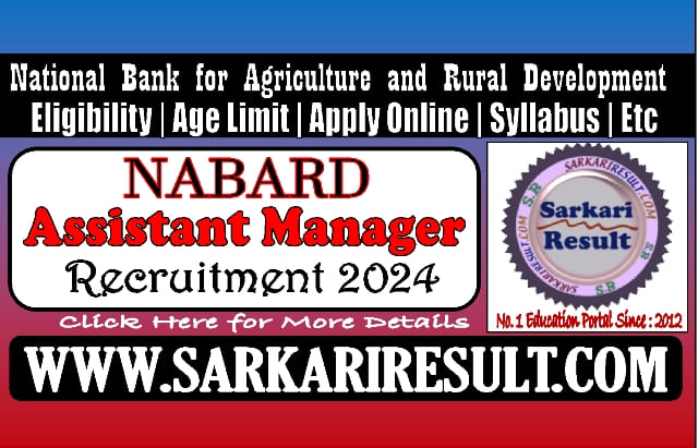 Sarkari Result Nabard Assistant Manager Online Form 2024