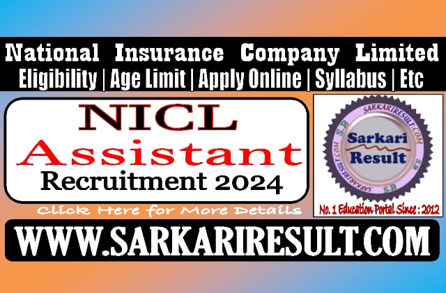 Sarkari Result NICL Assistant Online Form 2024