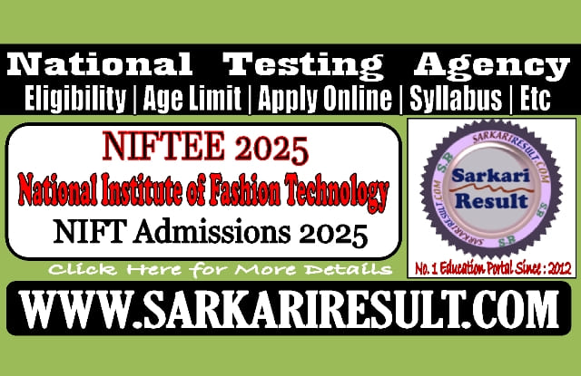 Sarkari Result NIFT 2025 Admissions Online Form