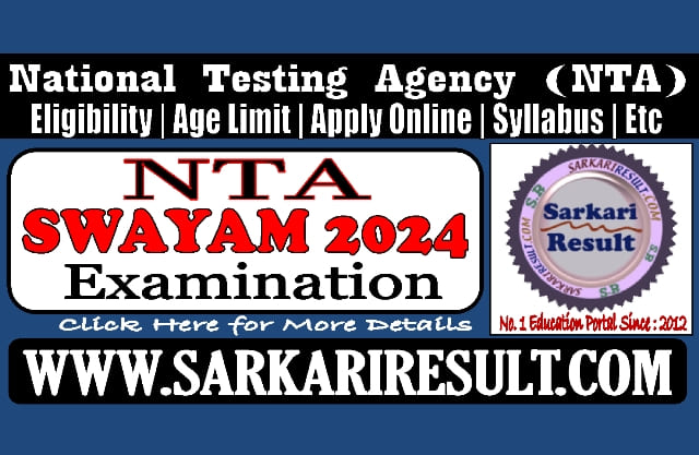 Sarkari Result NTA SWAYAM Online Form 2024