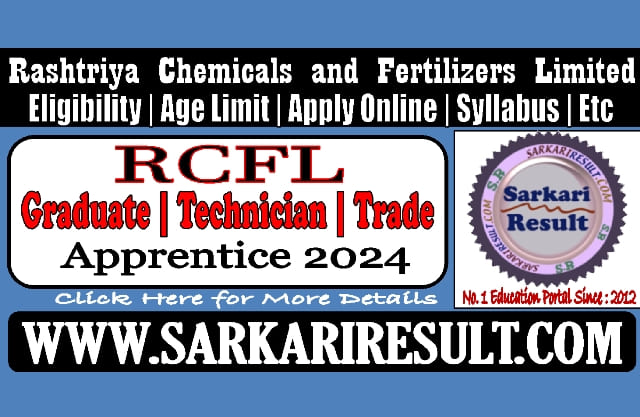 Sarkari Result RCFL Apprentice Online Form 2024