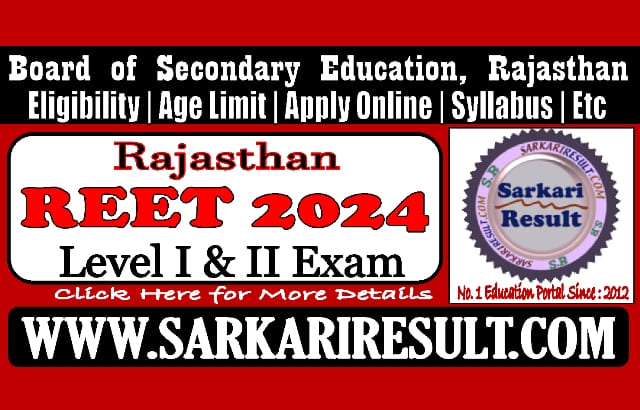 Sarkari Result Rajasthan REET Examination 2024