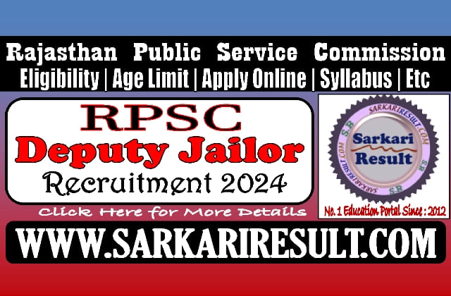 Sarkari Result RPSC Deputy Jailor Recruitment 2024