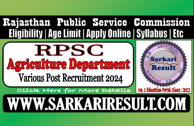 Sarkari Result RPSC Agriculture Department Recruitment 2024