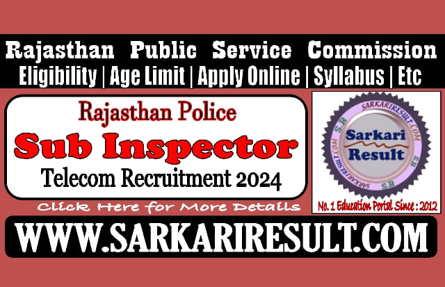 Sarkari Result RPSC Sub Inspector Telecom Recruitment 2024