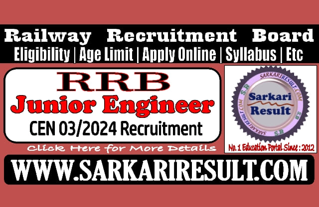 Sarkari Result Railway RRB Junior Engineer JE Exam 2024