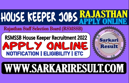 Sarkari Result RSMSSB House Keeper Online Form 2022