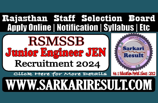 Sarkari Result RSMSSB Junior Engineer JEN Online Form 2024