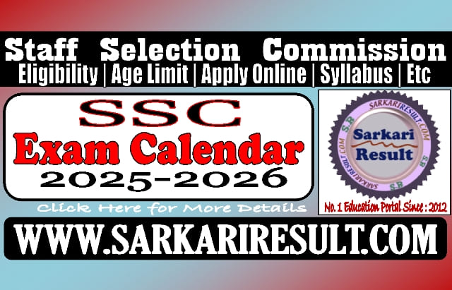 Sarkari Result SSC Exam Calendar 2025