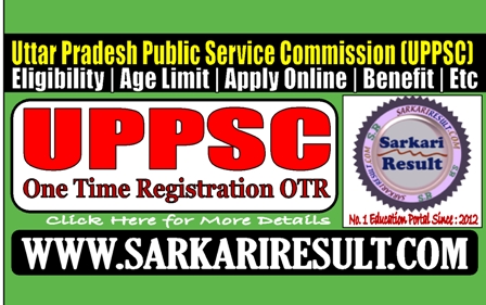 Sarkari Result UPPSC OTR Registration 2024